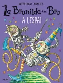 Brunilda I Bru. A L'espai