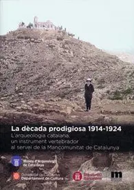 La Dècada Prodigiosa 1914-1924