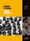 Llengua Catalana. Quadern de Treball -2 Bach.