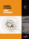 Lengua Castellana. Cuaderno de Trabajo - 1 Bach.