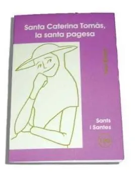 Santa Caterina Tomàs, la Santa Pagesa