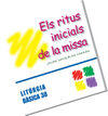 ELS RITUS INICIALS DE LA MISSA