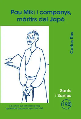 Pau Miki I Companys, Màrtirs del Japó
