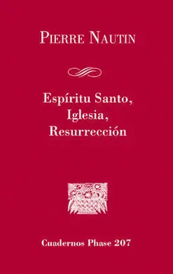 Espíritu Santo, Iglesia, Resurrección