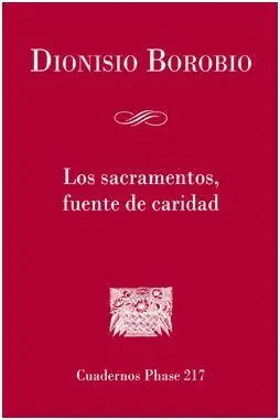 Los Sacramentos, Fuente de Caridad