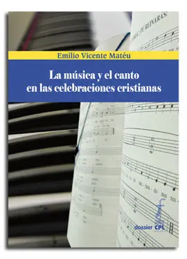 La Música y el Canto en las Celebraciones Cristianas