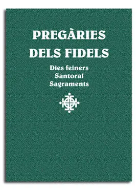 Pregàries Dels Fidels. Dies Feiners, Santoral, Sagraments
