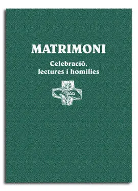 Matrimoni. Celebració I Homilíes