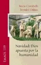 Navidad. Dios Apuesta por la Humanidad