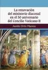 LA RENOVACION DEL MINISTERIO DIACONAL EN EL 50 ANIVERSARIO