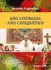 Año Liturgico Año Catequetico