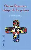 Oscar Romero, Obispo de los Pobres