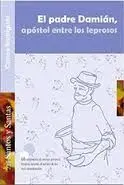 El Padre Damian. Apostol entre los Leprosos