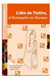 Lidia de Tiatira. El Evangelio en Europa