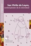 SAN VIRILIA DE LEYRE, CONTEMPLADOR DE LA ETERNIDAD
