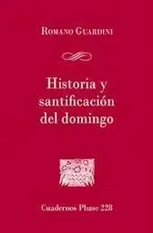 Historia y Santificacion del Domingo