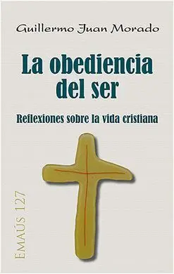 La Obediencia del Ser