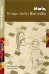 MARÍA, VIRGEN DE LOS REMEDIOS