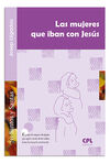 LA MUJERES QUE IBAN CON JESÚS