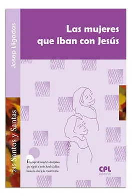 La Mujeres que Iban con Jesús