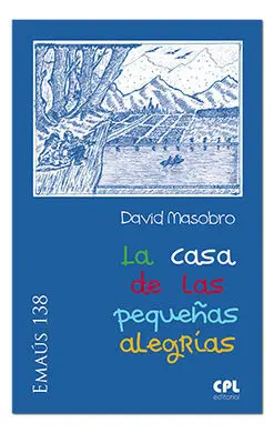 La Casa de las Pequeñas Alegrias