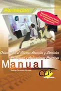 Manual Orientación Al Cliente: Atención y Servicios. Principios y Aplicaciones