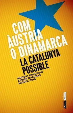 Com Àustria o Dinamarca. La Catalunya Posible.