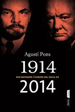1914-2014: Per Entendre el Segle Xx