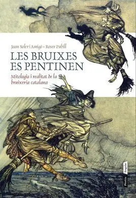 Les Bruixes Es Pentinen
