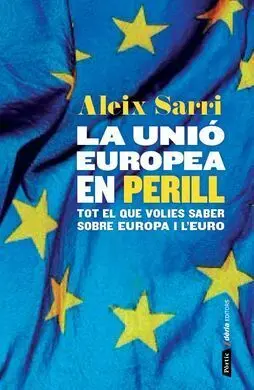 La Unió Europea en Perill