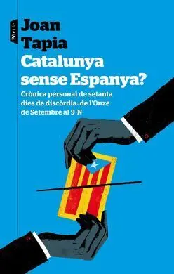 Catalunya Sense Espanya?