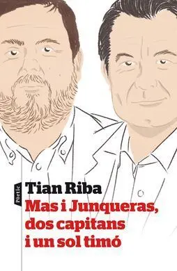 Mas I Junqueras, Dos Capitans I un Sol Timó