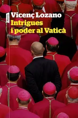Intrigues I Poder Al Vaticà