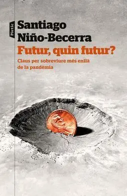 Futur, Quin Futur?
