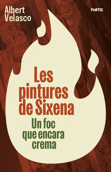 Les Pintures de Sixena. Art I Politica a L'espanya