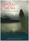 EL ÁNGULO DE LA BRUMA (XXIX PREMIO TORRENTE BALLESTER