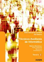 Técnicos Auxiliares de Informática. Temario Materias Informáticas. Administración General del Estado