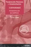 Tramitación Procesal y Administrativa. Cuestionarios. Administración de Justicia.