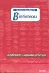 Técnicos Auxiliares Bibliotecas. Cuestionario y Supuestos Prácticos
