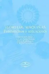Teoría de Máquinas: Fundamentos y Aplicaciones