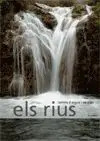 Els Rius, Camins D?'Aigua I de Vida