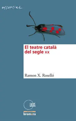 El Teatre Català del Segle Xx