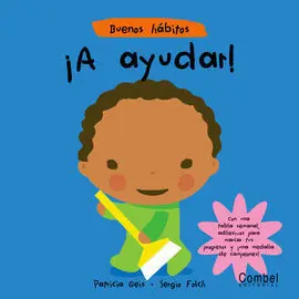 Buenos Hábitos. ¡A Ayudar!