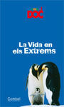 LA VIDA EN ELS EXTREMS