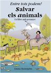 ENTRE TOTS PODEM! SALVAR ELS ANIMALS