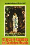 EL SECRETO ADMIRABLE DEL SANTÍSIMO ROSARIO