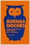 Buenas Noches. Juegos Tranquilos para Antes de Ir a Dormir