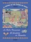 El Teatro de los Títeres de Dedo Presenta... La Bella Durmiente / el Flautista de Hamelin
