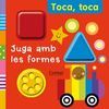 TOCA, TOCA - JUGA AMB LES FORMES