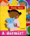TOCA, TOCA - A DORMIR